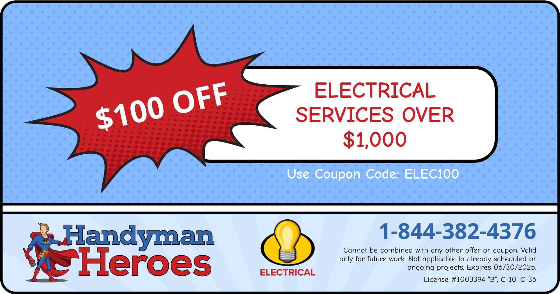Coupon for $100 off electrical services over $1,000. Expires 6/30/25.