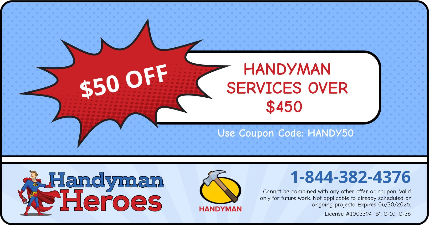 Coupon for $50 off handyman services over $450. Expires 6/30/25.