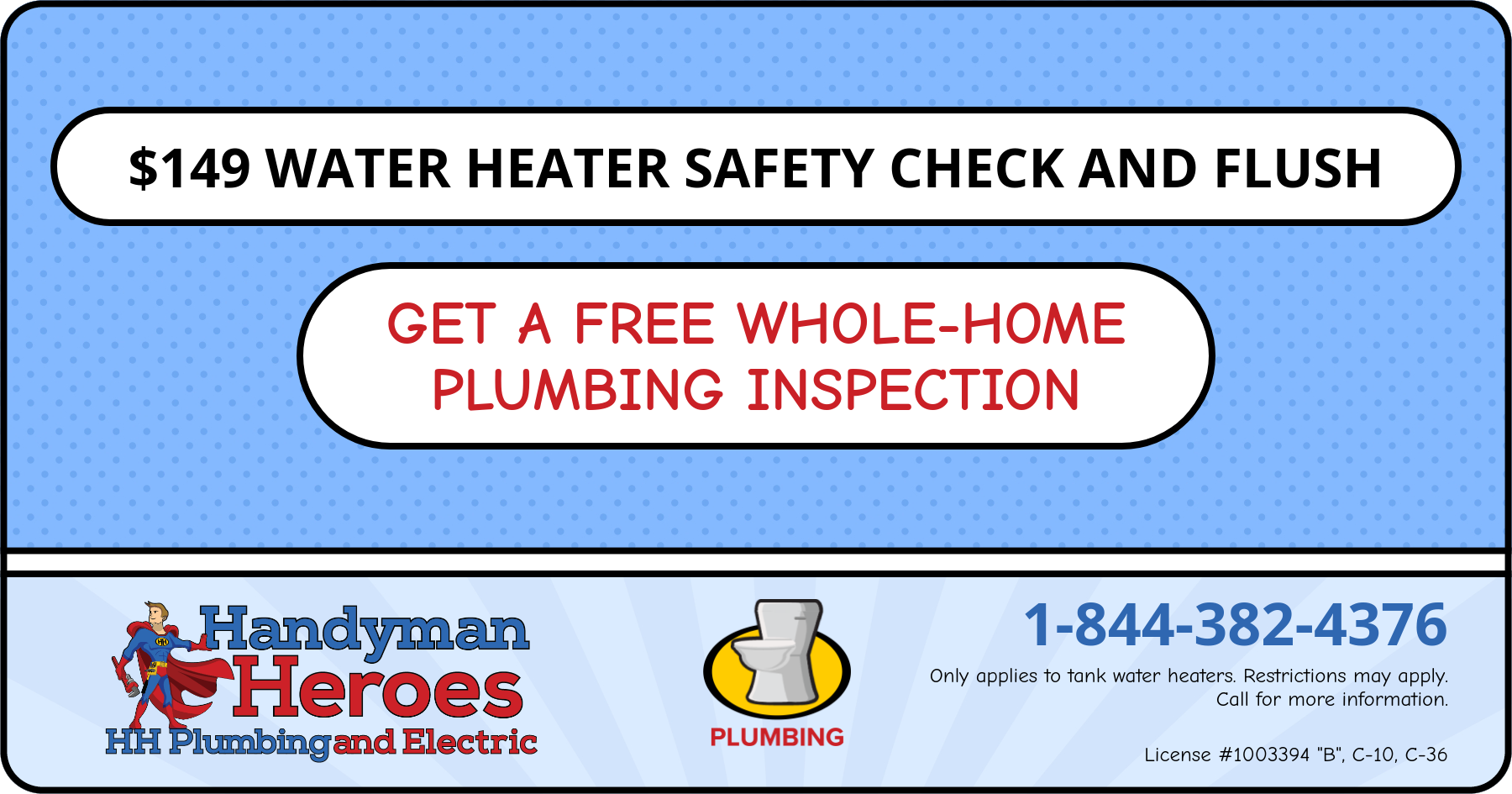 $149 WATER HEATER SAFETY CHECK AND FLUSH