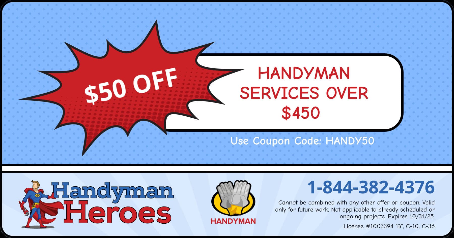 Coupon for  off handyman services over 0. Expires 10/31/25.